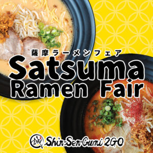 Bowls of Satsuma Ramen and Spicy Satsuma Ramen under Satsuma Ramen Fair Text