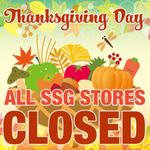 SSG Stores Thanksgiving Closed notice