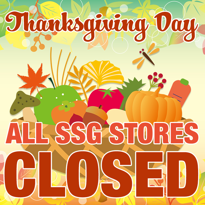 SSG Stores Thanksgiving Closed notice