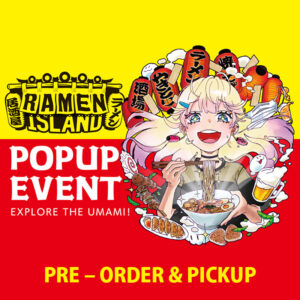 Ramen Island Popup Event with Anime Girl Eating Ramen and other Japanese Foods Around