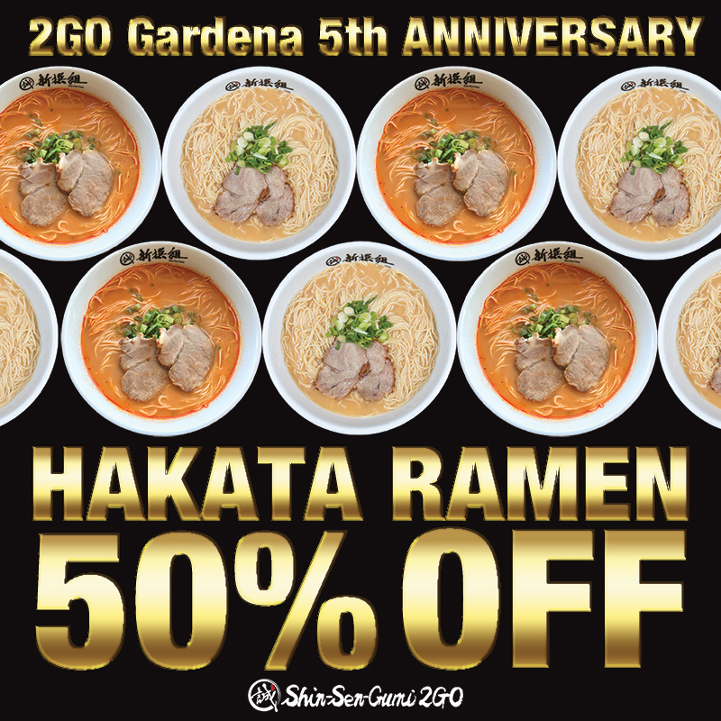 2Go Gardena 5h Anniversary Sale Info - Collage of Bowls of Hakata Ramen and Spicy Hakata Ramen