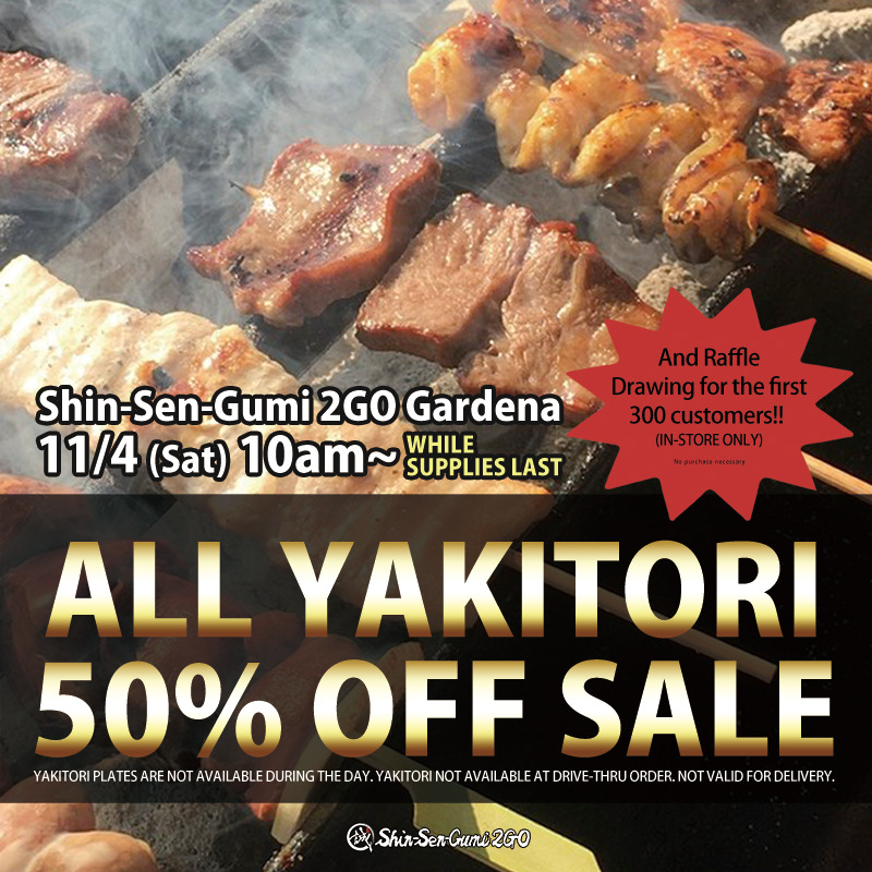 Picture of yakitori skewers grilled w/ charcoal. Shin-Sen-Gumi 2GO Gardena, 　11/4 (Sat) 10am~while supplies last, ALL YAKITORI 50% OFF SALE (NOT VALID FOR DELIVERY).