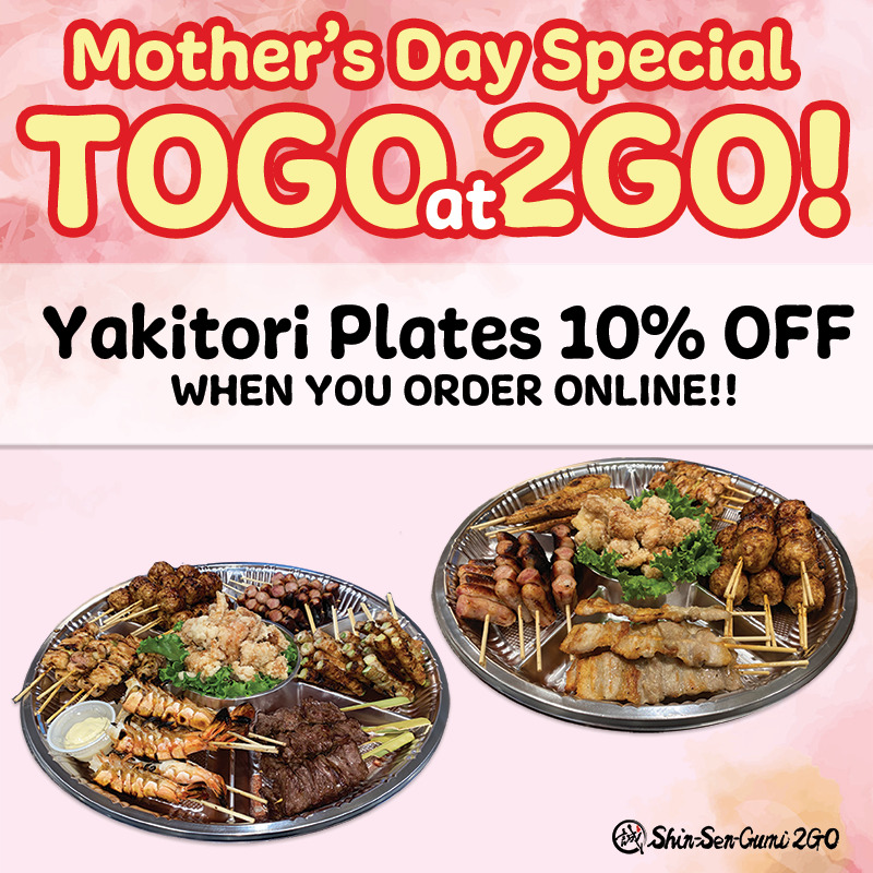 Mother's Day Special TOGO ate 2GO! Yakitori