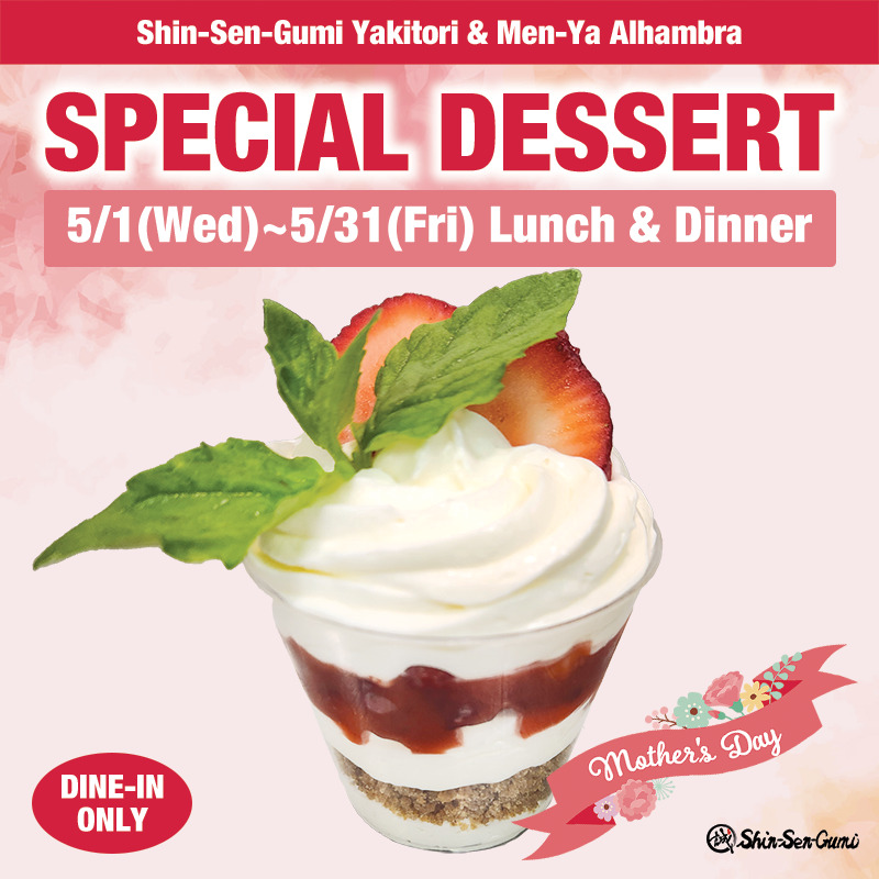 Shin-Sen-Gumi Yakitori & Men-Ya Alhambra SPECIAL DESSERT, 5/1(Wed)~5/31(Fri) Lunch & Dinner (DINE-IN ONLY). Strawberry Cheese Mousse picture on the pink background.