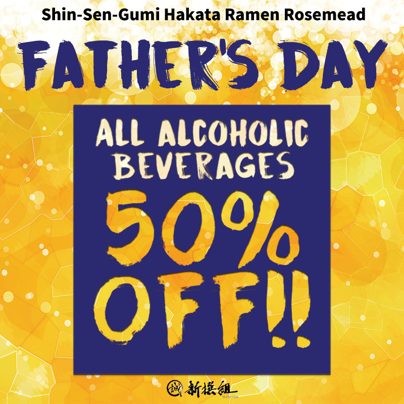 "HAKATA RAMEN ROSEMEAD " is written in strong brush font against the background that looks like the contents of a beer mug. Below that is a dark blue square with the words "ALL ALCOHOLIC BEVERAGES 50% OFF!!" written in the same brush font. Below that is a small SSG logo.
