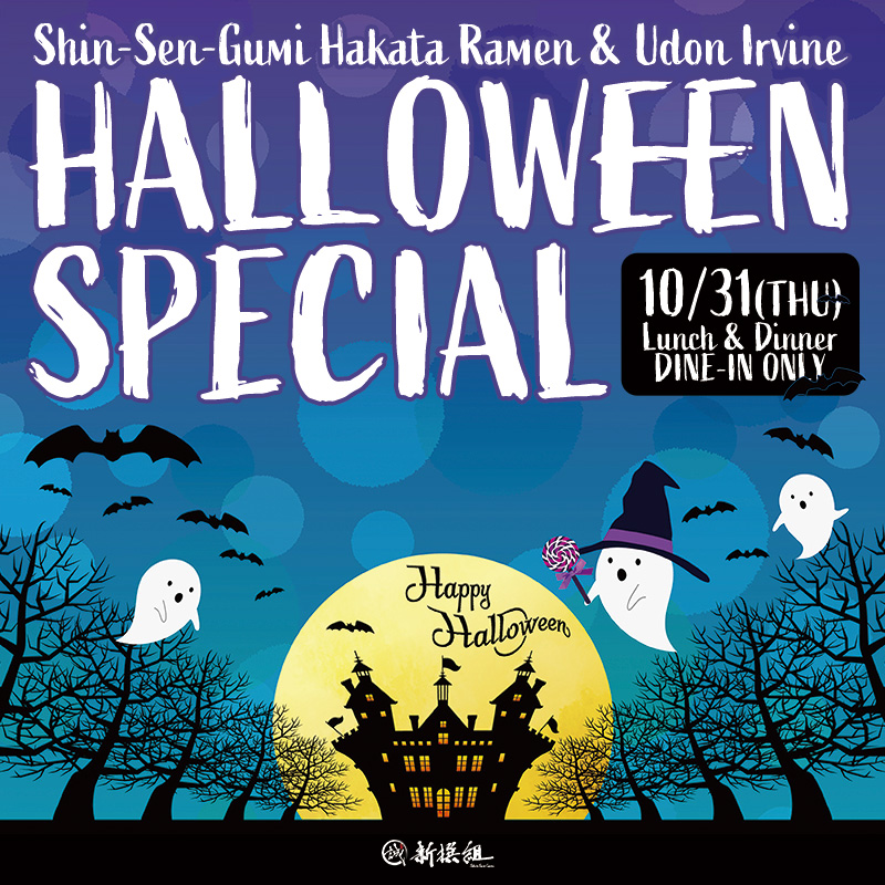 Shin-Sen-Gumi Hakata Ramen & Udon Irvine, HALLOWEEN SPECIAL, 10/31(THU) Lunch & Dinner DINE-IN ONLY. Blue and purble moon night background. There are cute ghosts and bats, spooky trees and castle illustration.