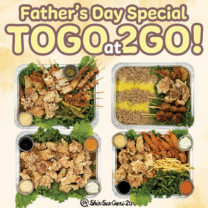 It has a pale yellow background, "Father's Day Special TOGO at 2GO" written at the top, and below that are photos of four trays of fried foods and yakitori. At the bottom center is a small Shin-Sen-Gumi 2GO logo.