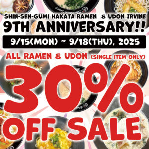 Promotional poster for Shin-Sen-Gumi Hakata Ramen & Udon Irvine’s 9th Anniversary Sale. From September 15 (Monday) to September 18 (Thursday), 2025, all ramen and udon single items are 30% off. The background features various bowls of ramen and udon.