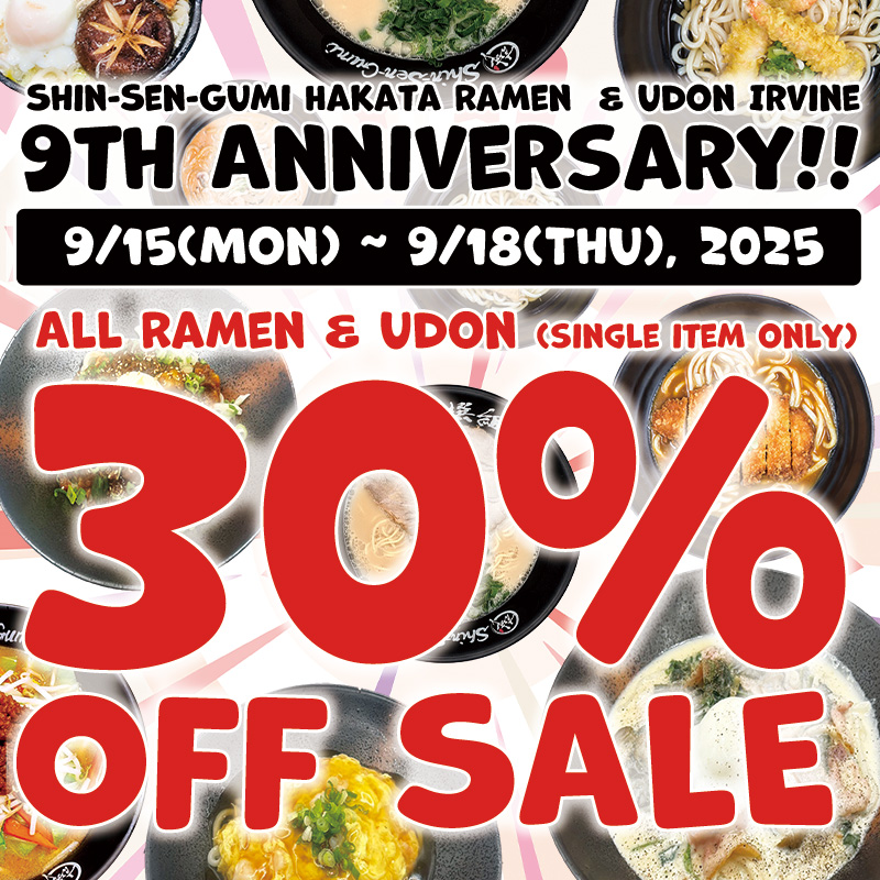 Promotional poster for Shin-Sen-Gumi Hakata Ramen & Udon Irvine’s 9th Anniversary Sale. From September 15 (Monday) to September 18 (Thursday), 2025, all ramen and udon single items are 30% off. The background features various bowls of ramen and udon.