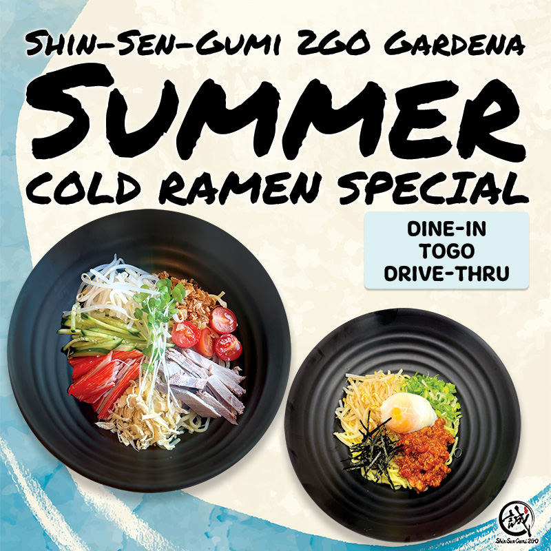A background image that looks like a watercolor painting with the image of water on unbleached Japanese paper. At the top is "SHIN -SEN-GUMI 2GO SUMMER COLD RAMEN SPECIAL, DINE-IN TOGO DRIVE-THRU" in strong handwritten font. There are two black bowls in the center, with Classic Cold Ramen on the left and Spicy Cold Ramen on the right. At the bottom is the Shin-Sen-Gumi 2GO logo in the right.