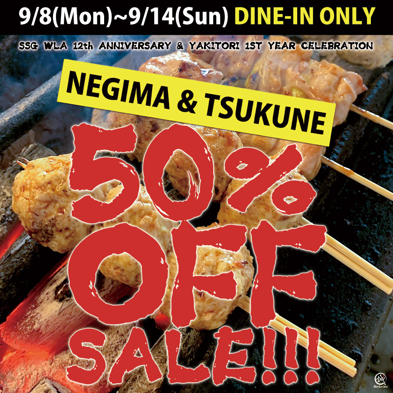 Promotional poster for Shin-Sen-Gumi West Los Angeles 12th Anniversary and Yakitori 1st Year Celebration. From September 8 (Monday) to September 14 (Sunday), dine-in customers can enjoy Negima and Tsukune yakitori skewers at 50% off. Background shows skewers of chicken and meatballs grilling over charcoal.