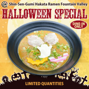 Halloween Special pumpkin curry ramen at Shin-Sen-Gumi Hakata Ramen Fountain Valley, topped with chashu, green onions, ghost-shaped Swiss cheese, and bat-shaped naruto & pumpkin. Poster text reads “Dine-in Only,” “Limited Quantities".