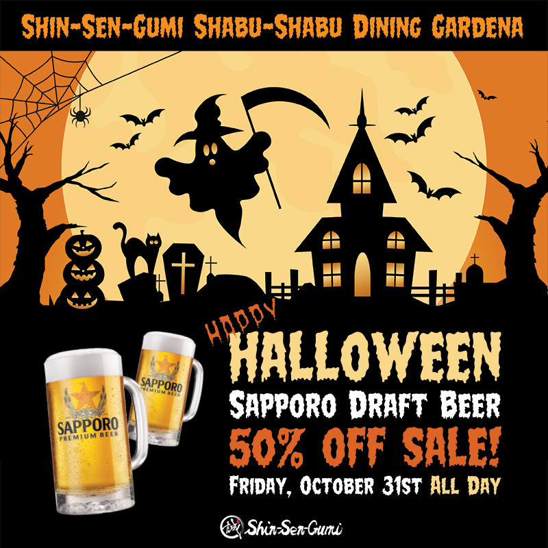 Shin-Sen-Gumi Shabu-Shabu Dining Gardena Halloween promotion poster. A spooky haunted house, bats, pumpkins, and a ghost with a scythe are shown. The ad announces: Happy Halloween, Sapporo Draft Beer 50% Off Sale! Friday, October 31st, all day.