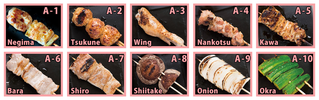 Skewers photo of Yakitori A : A1.Negima (Chicken Thigh), A2. Tsukune (chicken meatball), A3. Chicken Wing, A4. Nankotsu (chicken cartilage), A5.Kawa (Chicken skin), A6. Bara (Pork belly), A7. Shiro (Pork intestine), A8. Shiitake, A9. Onion, and A10. Okra