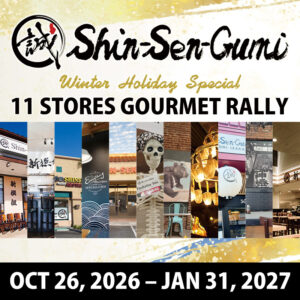 Promotional image for Shin-Sen-Gumi Winter Holiday Special 11 Stores Gourmet Rally event (OCT 26, 2026 – JAN 31, 2027). The design features 11 locations pictures.
